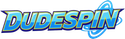 Dudespin